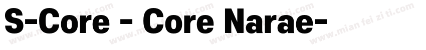 S-Core - Core Narae字体转换
